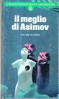 IL MEGLIO DI ASIMOV (VOLUME SECONDO)- VOLUME SECONDO