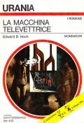 LA MACCHINA TELEVETTRICE- IN APPENDICE B. C. - IL MAGO …