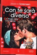 CON TE SARA' DIVERSO- LA TRIL.OGIA DELLE COINCIDENZE