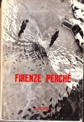 FIRENZE PERCHE'- NUMERO SPECIALE 31 DICEMBRE 1966