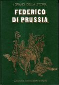 FEDERICO DI PRUSSIA- LA VITA E IL TR4MPO DI FEDERICO …