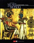 I GRANDI MUSEI DEL MONDO- 8. MUSEO EGIZIO, IL CAIRO