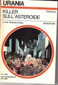 KILLER SULL' ASTEROIDE- I ROMANZI