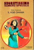 IL KGB CHIAMA- SEGRETISSIMO NUMERO SPECIALE