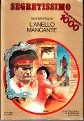 L' ANELLO MANCANTE- SEGRETISSIMO NUMERO 1000