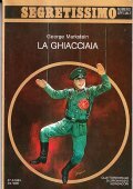 LA GHIACCIAIA- SEGRETISSIMO NUMERO SPECIALE