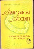 ARMONIOSI ACCENTI- NOZIONI DI STILISTICA METRICA E DI LETTERATURA