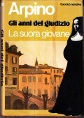 LA SUORA GIOVANE - GLI ANNI DEL GIUDIZIO