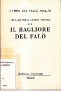ILBAGLIORE DEL FALO'- I ROMANZI DELLA GUERRA CARLISTA