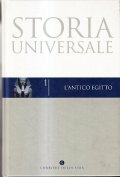 STORIA UNIVERSALE (VOLUME 1) - L' ANTICO EGITTO