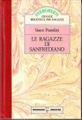 LE RAGAZZE DI SANFREDIANO