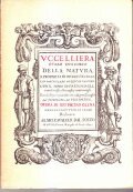 UCCELLERIA- OVVERO DISCORSO DELLA NATURA, E PROPRIETA' DI DIVERSI UCCELLI, …