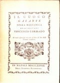 IL CUOCO GALANTE- OPERA MECCANICA DELL' ORITANO VINCENZO CORRADO