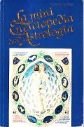 LA MINI ENCICLOPEDIA DELL' ASTROLOGIA