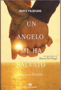 UN ANGELO MI HA SALVATO LA VITA