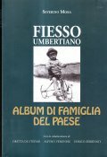FIESSO UMBERTIANO- ALBUM DI FAMIGLIA DEL PAESE