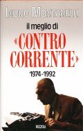 IL MEGLIO DI 'CONTRO CORRENTE'- 1974-1992