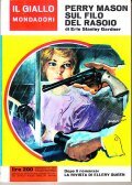 PERRY MASON SUL FILO DEL RASOIO- DOPO IL ROMANZO LA …