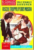 RISCHI TROPPO, PERRY MASON- IN APPENDICE: LA RIVISTA DI ELLERY …