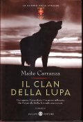 IL CLAN DELLA LUPA- UNA RAGAZZA. UNA PROFEZIA. UNA GUERRA …