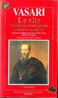LE VITE DEI PIU' ECCELLENTI PITTORI, SCULTORI E ARCHITETTI- IL …
