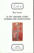 IL PIù GRANDE UOMO SCIMMIA DEL PLEISTOCENE
