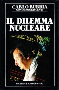 IL DILEMMA NUCLEARE