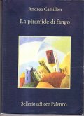 LA PIRAMIDE DI FANGO