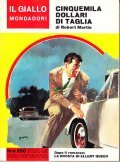 CINQUEMILA DOLLARI DI TAGLIA- DOPO IL ROMANZO LA RIVISTA DI …