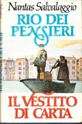 RIO DEI PENSIERI - IL VBESTITO DI CARTA