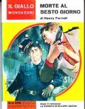 MORTE AL SESTO GIORNO- DOPO IL ROMANZO LA RIVISTA DI …