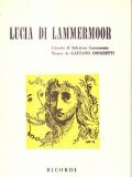 LUCIA SDI LAMMERMOOR- DRAMMA TRAGICO IN DUE PARTI