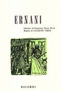 ERNANI- DRAMMA LIRICO IN QUATTRO PARTI