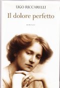IL DOLORE PERFETTO- ROMANZO