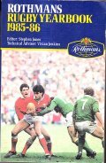 ROTHMANS RUGBY UNION YEARBOOK 1985 - 86