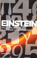 EINSTEIN- DALLA RELATIVITA' ALLE ONDE GRAVITAZIONALI