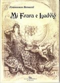 MI FRARA E LUDVIG
