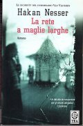 LA RETE A MAGLIE LARGHE- ROMANZO