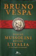 PERCHE' MUSSOLINI ROVINO' L' ITALIA- (E COME DRAGHI LA STA …