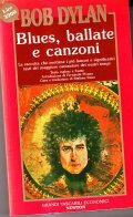BLUES, BALLATE E CANZONI- LA RACCOLTACHE CONTIENE I PIU' FAMOSI …