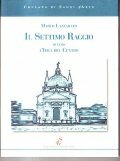 ILSETTIMO RAGGIO- OVVERO L' IDEA DEL CENTRO