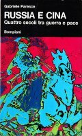 RUSSIA E CINA - QUATTRO SECOLI TRA GUERRA E PACE