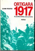 ORTIGARA 1917- IL SACRIFICIO DELLA SESTA ARMATA