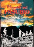UN ANNO SUL PASUBIO- A CURA DI ALESSANDRO MASSIGNANI