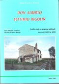 DON ALBERTO SETTIMIO RIGOLIN (1901 - 1933)- PROFILO STORICO, UMANO …