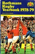 ROTHMANS RUGBY YEARBOOK 1978 - 1979- INCORPORATING PLAYEFAIR RUGBY ANNUAL