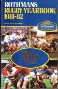 ROTHMANS RUGBY UNION YEARBOOK 1981 - 82- 10TH year