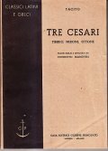 TRE CESARI- TIBERIO, NERONE, OTTONE