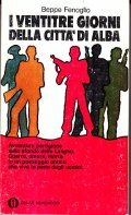 I VENTITRE' GIORNI DELLA CITTA' DI ALBA- AVVENTURE PARTIGIANE SULLO …