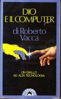 DIO E IL COMPUTER- UN GIALLO AD ALTA TECNOLOGIA